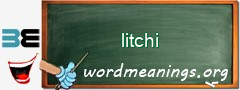 WordMeaning blackboard for litchi